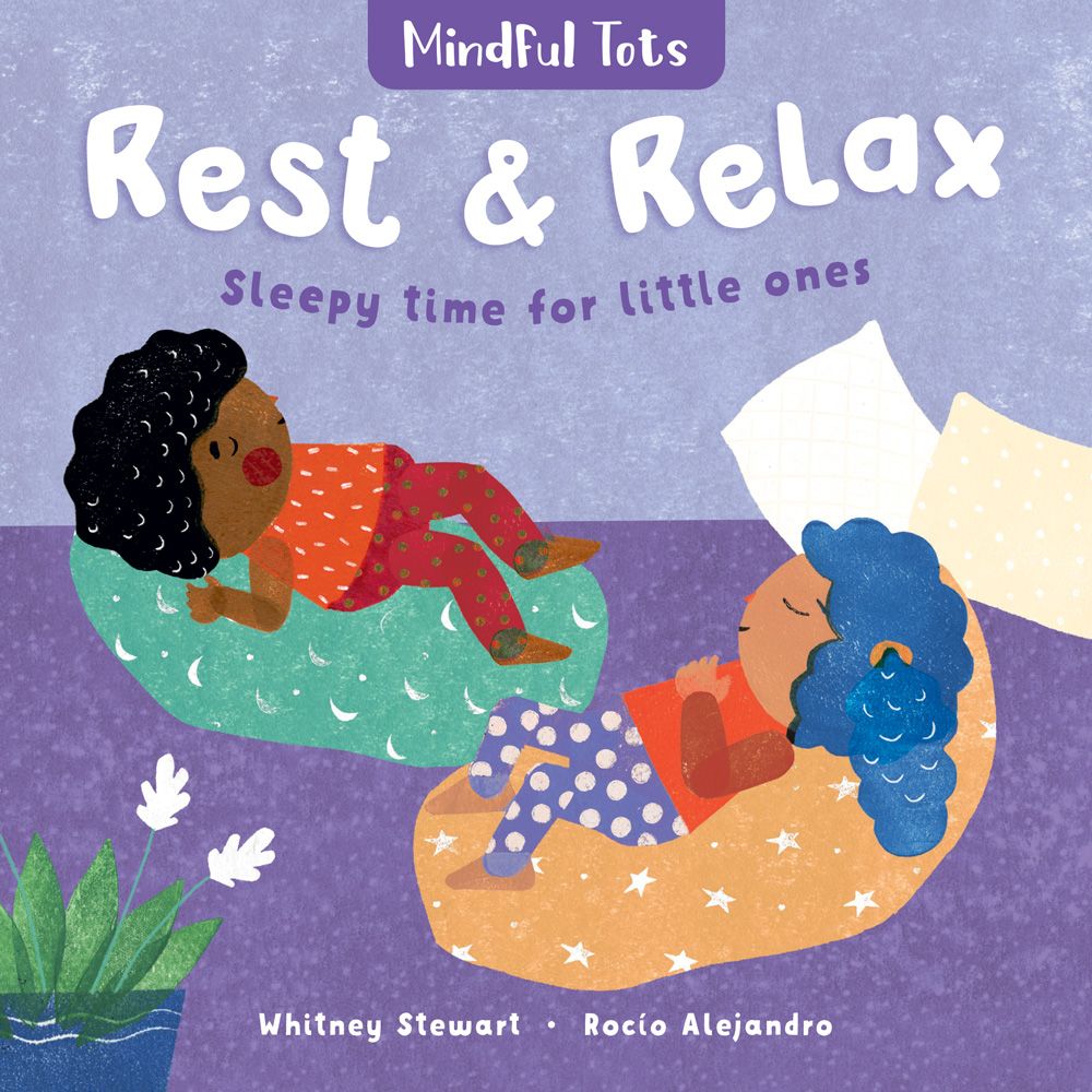 Mindful Tots Books: Rest and Relax Board Book-Little Sprout