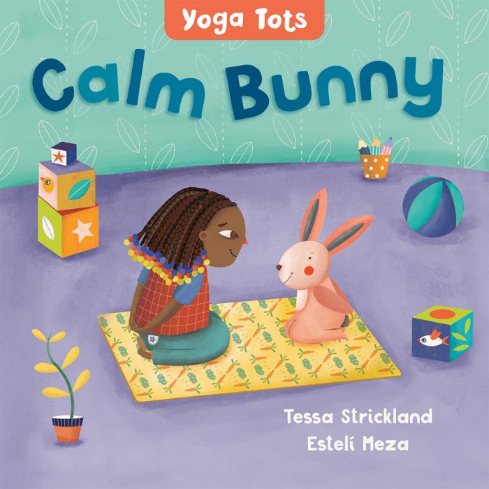 Yoga Tots: Calm Bunny Board Book-Little Sprout