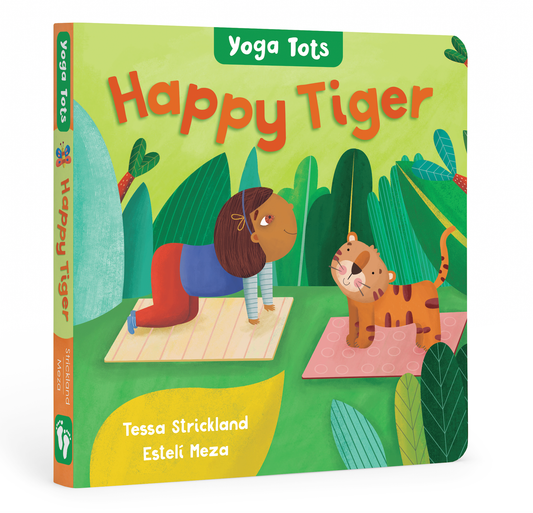 Yoga Tots: Happy Tiger: Board Book